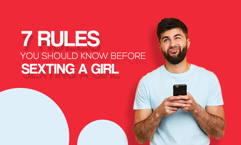 7 Rules You Should Know Before Sexting A Girl Sextfriend 0356