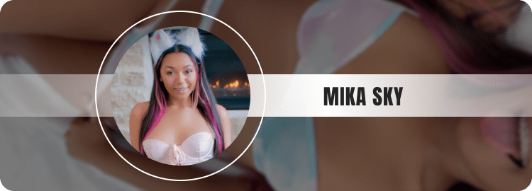 Mika Sky onlyfans