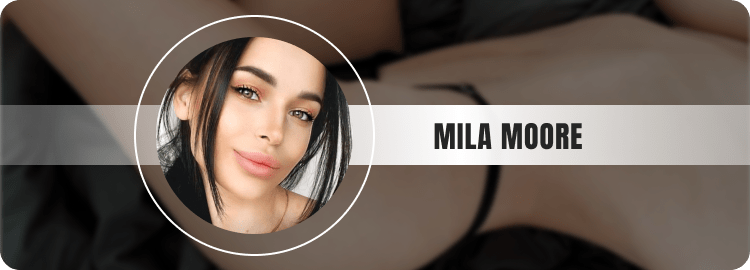 Mila Moore - Brunette Onlyfans Model
