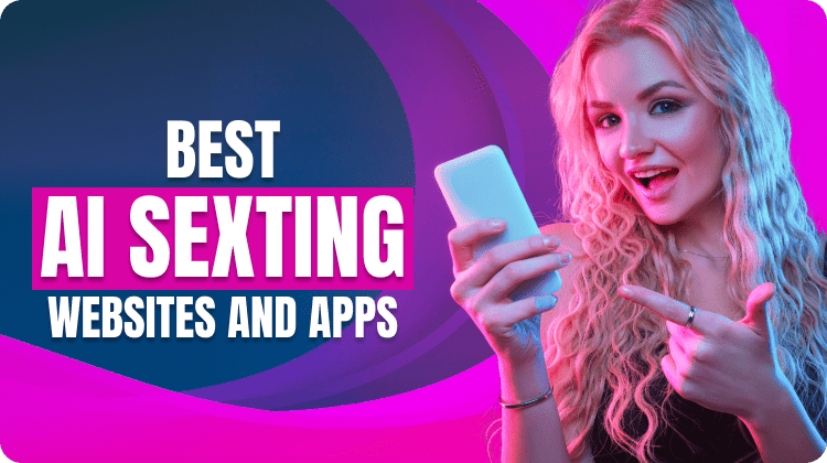 Best AI Sexting Websites and Apps